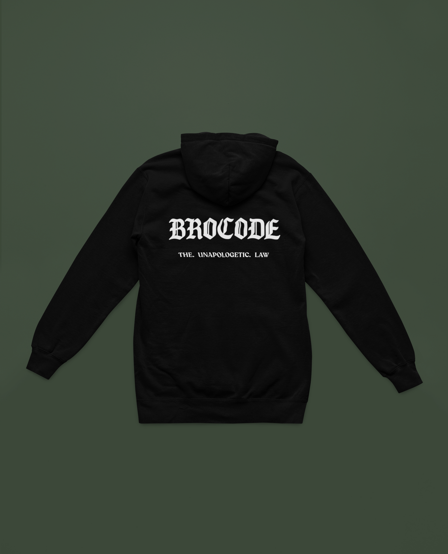 Brocode. The Unapologetic Law  |Premium Hoodie | 350gsm